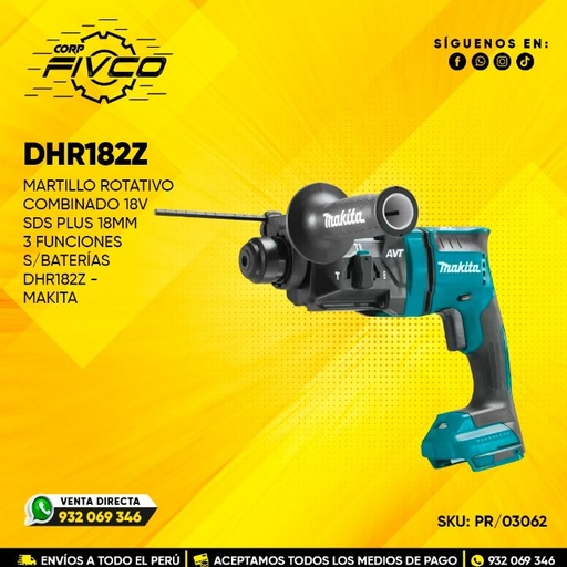 [PR/03062] MARTILLO ROTATIVO COMBINADO 18V SDS PLUS 18MM 3 FUNCIONES S/BAT DHR182Z - MAKITA
